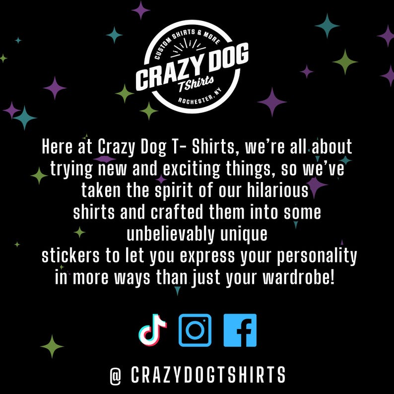 The image is a promotional graphic for Crazy Dog T-Shirts, featuring a black background with colorful stars and text.
