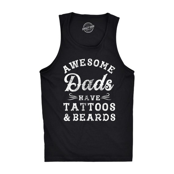 Mens Awesome Dads Have Beards And Tattoos Funny T-Shirt Gift Mens Awesome Dads Have Beards And Tattoos Funny T-Shirt Gift