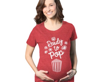 Pregnant T Shirt, Funny Maternity Shirt, Mom To Be Shirt, Funny Pregnancy Gifts, Baby Announcement Shirt, Ready To Pop, Popcorn Shirts