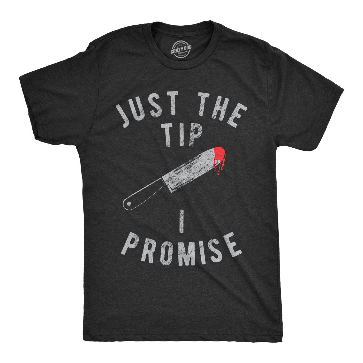 Knife Shirt Men Just The Tip I Promise Shirt Halloween Etsy