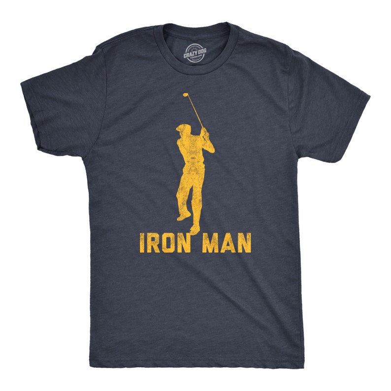 Funny Joke Golf Shirt, Golfing T Shirt Men, Dad Golfer Humor, Funny Shirts, Rude Offensive Gifts For Golfers, Iron Man, Iron Guy image 2