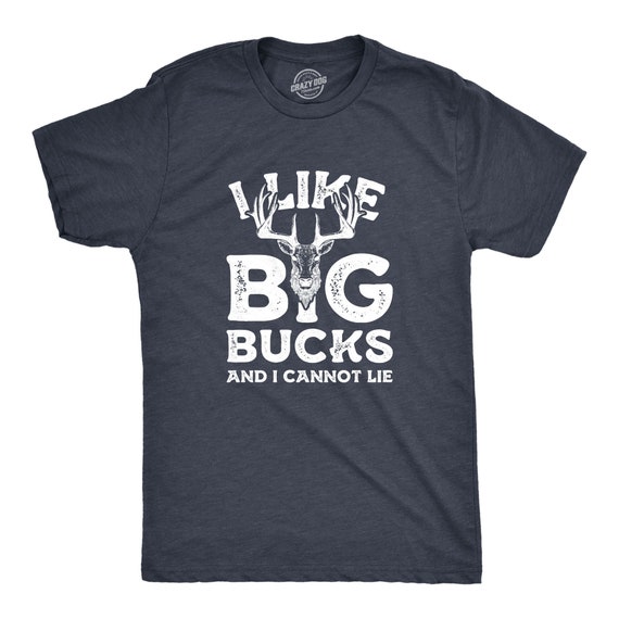 Rude Hunting Shirt, Deer Hunting Shirt, Hunter Shirt, Mens Funny Shirt, Funny Shirts for Men, I Like Big Bucks and I Cannot Lie Realistic Il_570xn