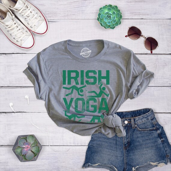 IRISH YOGA Shirt Women, St Patrick Day Night Out Party Shirt