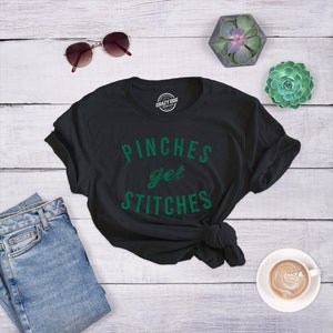 Pinches Get Stitches Shirt, Clover T shirt Woman, St Patrick Shirt, Bachelorette T Shirt, Clover Weekend Party, Funny Shamrock Shirt