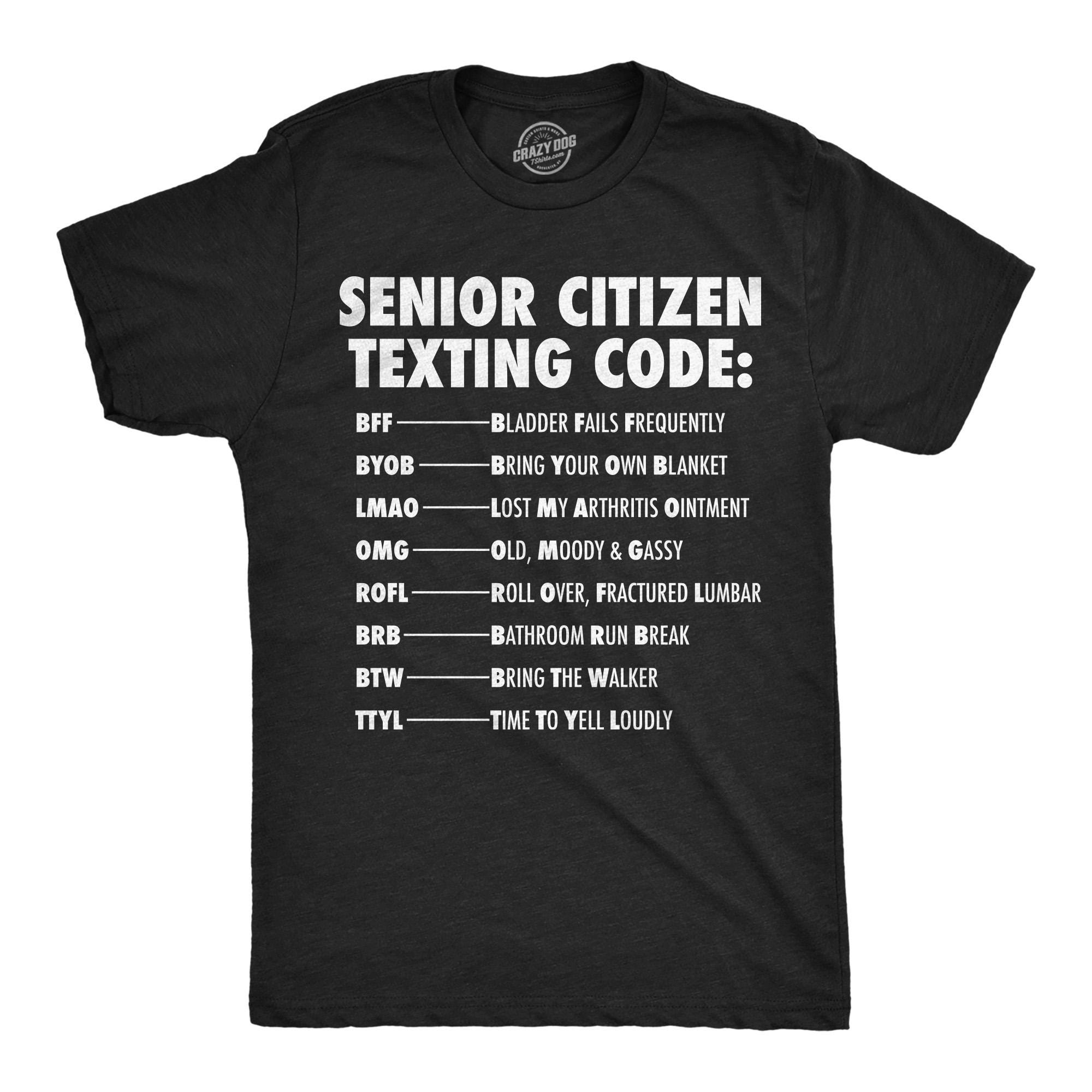 Senior Citizen Texting Code T-shirt, Funny Old Guy Gift - Etsy
