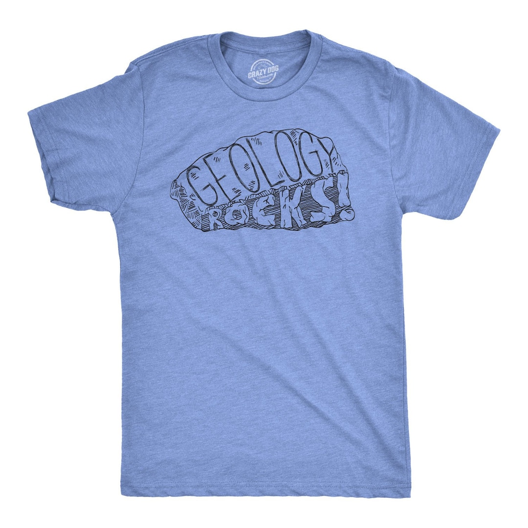 Funny Rock Shirt, Geologist Gifts, Shirts With Sayings, Geology Teacher