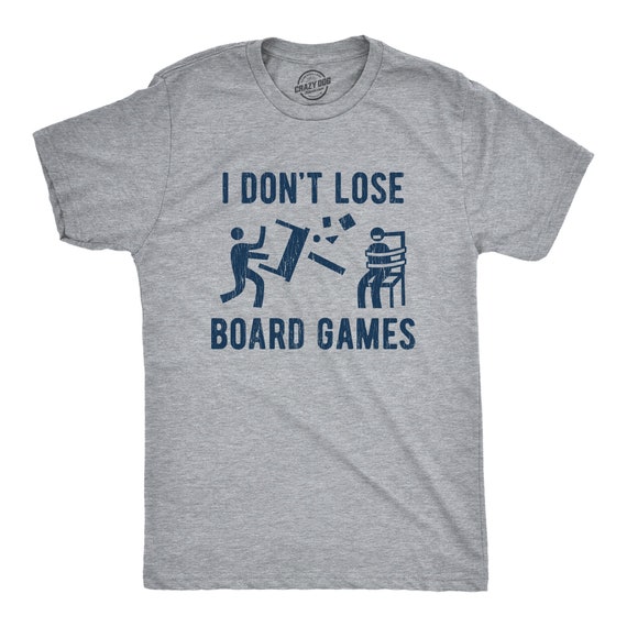 I Don't Lose Board Games, Board Game Lover Shirt, Retro Gaming Shirt, Mens Funny Gamer shirt, Nerdy Shirts, Funny Gifts For Him, Cpmpetitive Il_570xn
