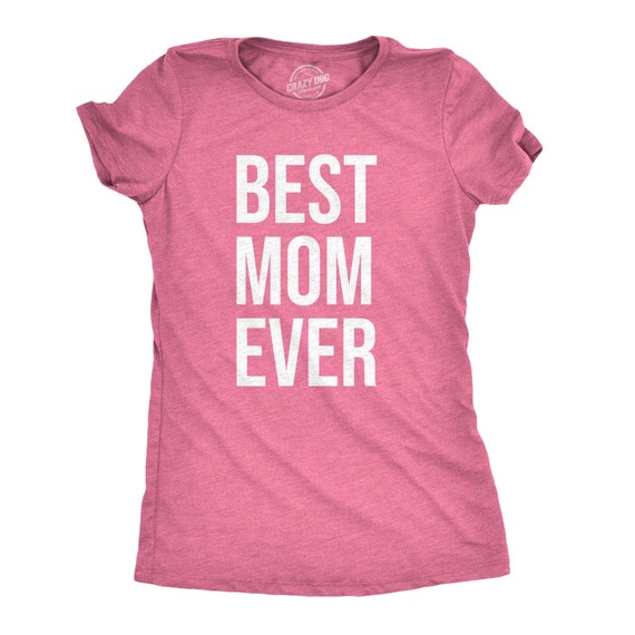 Mom Gift Ideas, Best Mom Ever Shirt Pink, Mothers Day Gift, Funny Shirt For Moms, Mum Shirt Funny, Mom Shirt, Funny Mom Shirt Il_570xn