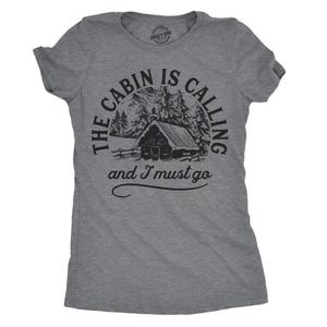Funny Camping Shirt, Cabin is Calling Graphic Tee image 1