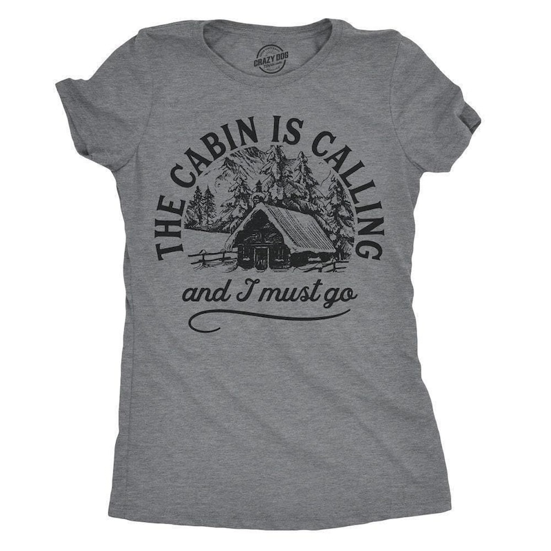 Funny Camping Shirt, Cabin is Calling Graphic Tee image 1