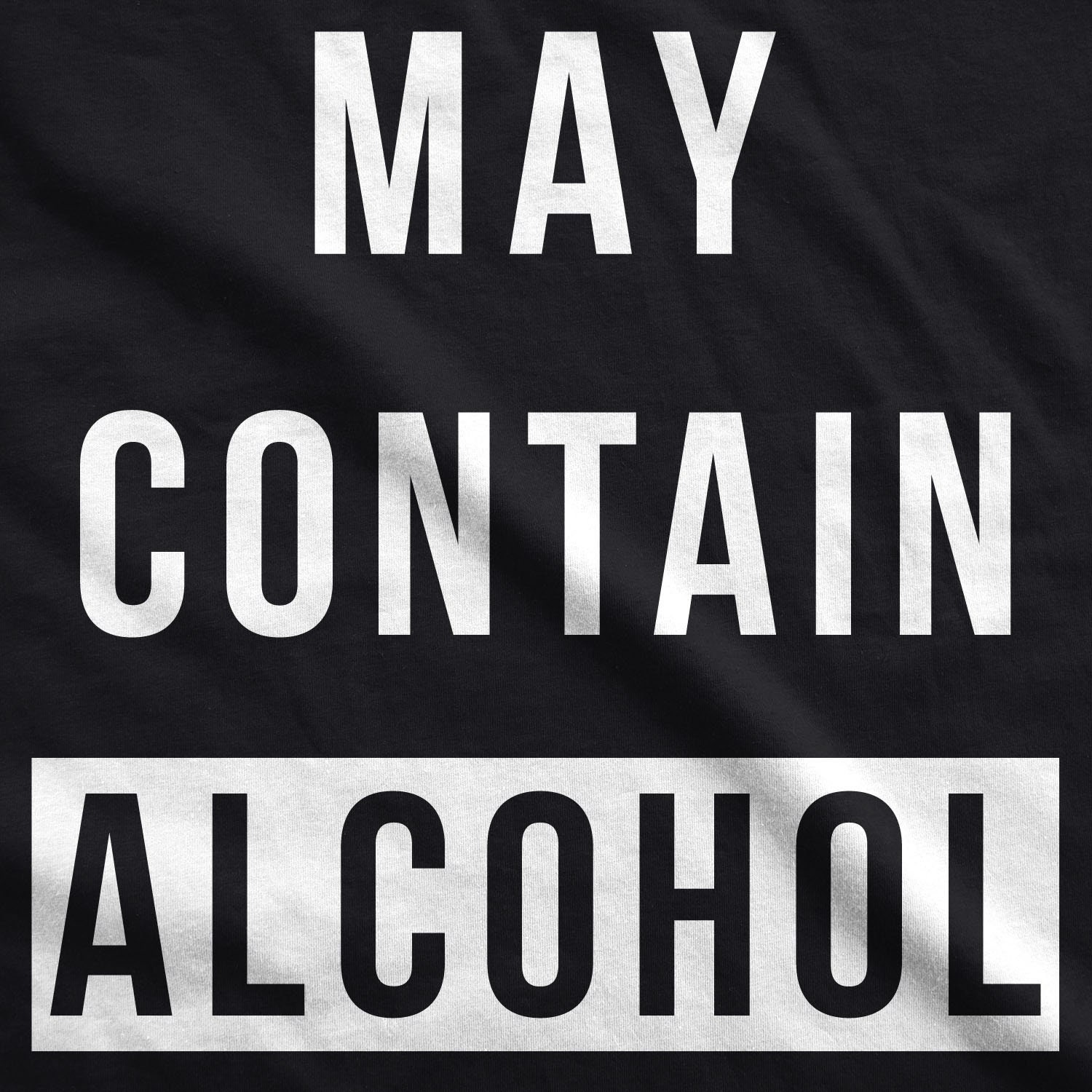Mens May Contain Alcohol TShirt Funny Drinking Drunk Shirt | Etsy