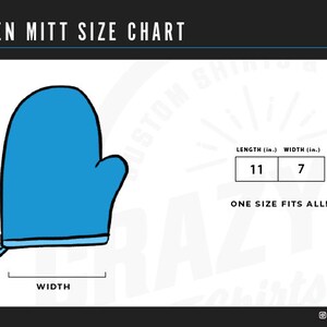 May include: A blue oven mitt with a white trim. The mitt is 11 inches long and 7 inches wide. The text "ONE SIZE FITS ALL!" is printed below the measurements.