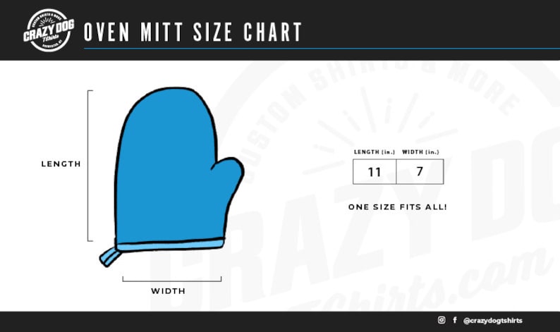 May include: A blue oven mitt with a white trim. The mitt is 11 inches long and 7 inches wide. The text "ONE SIZE FITS ALL!" is printed below the measurements.