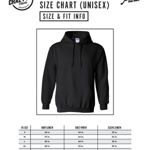 May include: Size chart for a unisex hooded sweatshirt. The chart shows the US size, body length, chest width, and sleeve length in inches. The sizes range from S to 3XL.