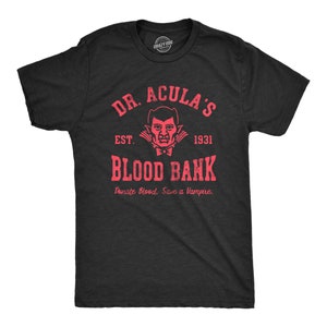 Dr. Acula&#39;s bloedbank, T-shirt vleermuis, Halloween-shirt heren, grappig Halloween-shirt, Halloween-kostuumideeën, Vampiershirts, Dracula-shirts