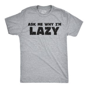 Sloth Shirt, Funny Shirt Men, Flip Shirt Sloth, Ask Me Why Im Lazy Sloth, Surprise T Shirt, Sloth Gifts, Sloth Face Tee, Weird Shirt