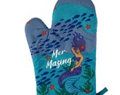 Mer Mazing Oven Mitt, Housewarming Gift, Pot Holder, Christmas Gift, Hostess Gift, Funny Oven Mitts, Baking Gifts, Mermaid Gifts Il_170x135
