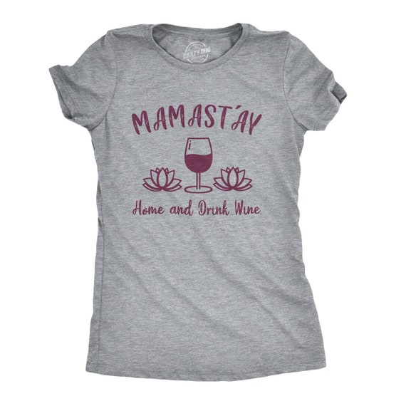 Womens Funny Wine Sayings Shirts For Women Womens Funny Wine Sayings Shirts For Women