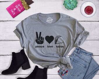 Grappig tacoshirt dames, Peace Love Tacos, Cinco De Mayo