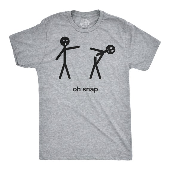 Stick Men Shirt, Funny Mens Shirt, Sarcastic Shirt For Men, Funny Saying Shirts, Offensive Shirt, Oh Snap Shirt, Hilarious Mens Shirt Il_570xn