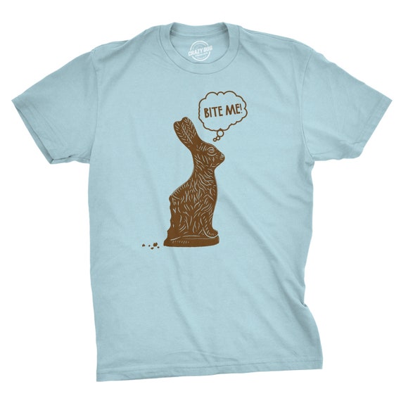 Bite Me Chocolate Bunny Funny Easter Shirt Bite Me Chocolate Bunny Funny Easter Shirt