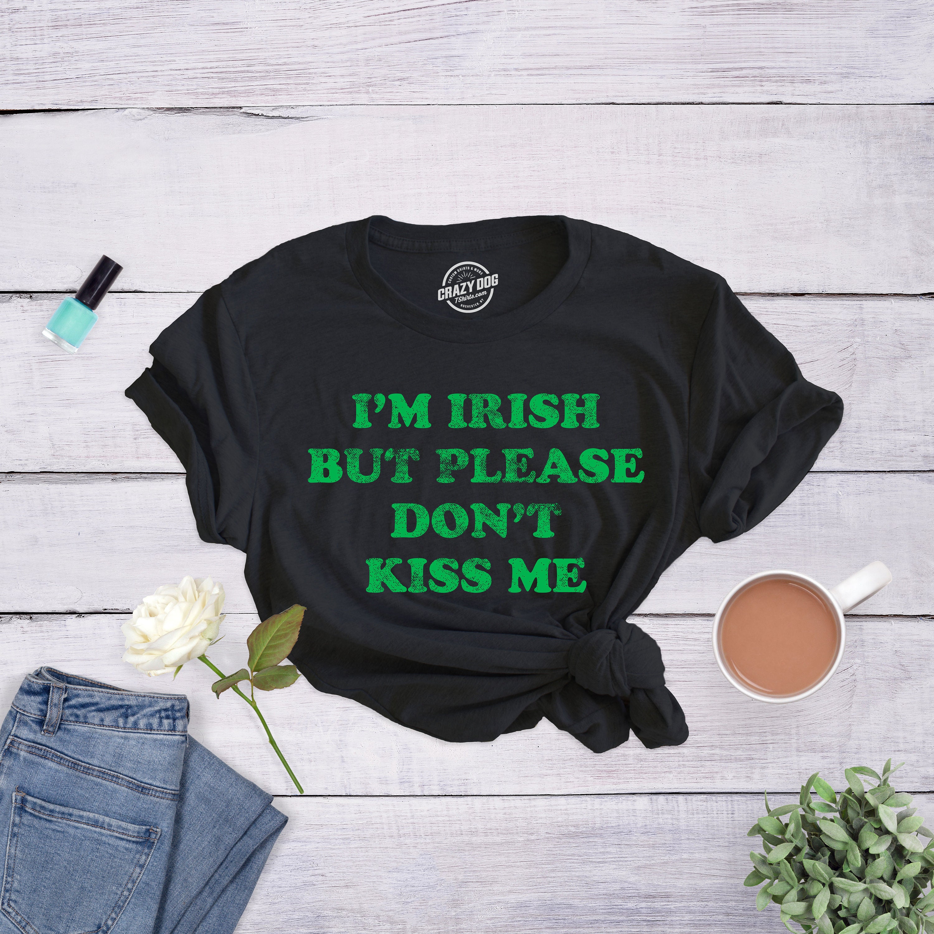 Irish but Don't Kiss Me Irish Drinking Party Tee Womens - Etsy