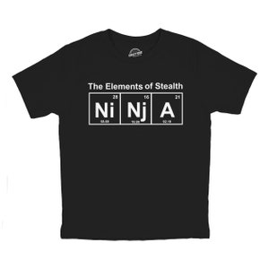 Elements Of Stealth Ninja Shirt, Kids Funny Shirts, Childs Cool Shirt, Kids Ninja Shirt, Funny Ninja Shirts,Kids Shirts, Elements of Stealth