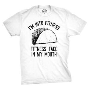 Funny Fitness Taco T-Shirt, Mens Foodie Tee White