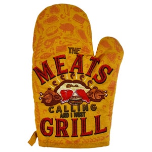 Meats Are Calling I Must Grill Mitt, Housewarming Gift, Pot Holder, Christmas Gift, Hostess Gift, Funny Oven Mitts, Grilling Gift, Dad Gift