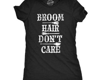 Funny Witch T-Shirt: Broom Hair Don't Care - Halloween Tee