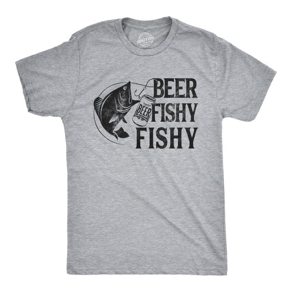 Mens Beer Fishing T shirt, Humor Angling Shirt, Punny Gag Meme Fisherman Loose Fit Tee, Joke Fishing Gifts, Beer Fishy Fishy Il_570xn