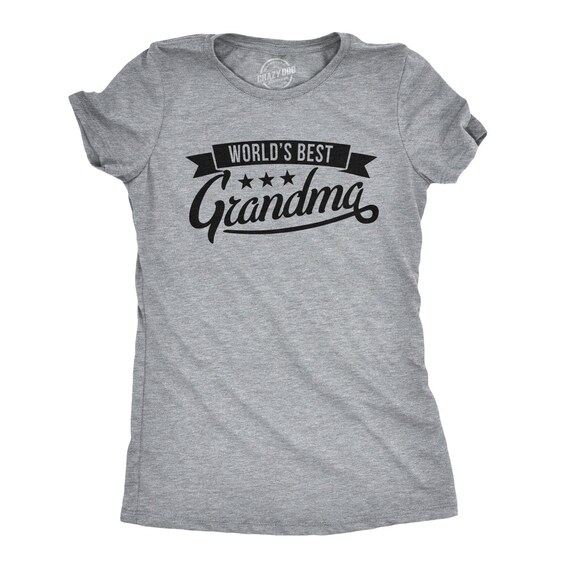 Best Granny Ever Funny Gift T-Shirt Best Granny Ever Funny Gift T-Shirt