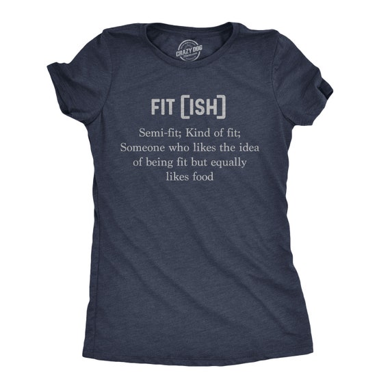 Fit-ish Definition, Foodie and Working Out , Sarcastic Gym Shirt, Funny Gym Shirt Women, Funny Workout Shirt for Women, Food Lover Shirts Il_570xn