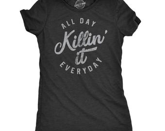T-Shirt „Killin' It All Day Everyday“, lustiges Mama-Shirt