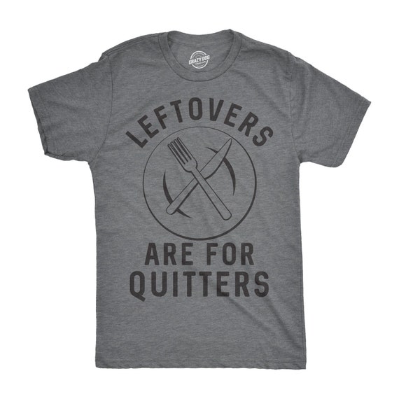 Thanksgiving Shirts, Funny Christmas Shirt, Sarcastic Xmas Tees, Dad Shirt, Funny Family Shirt, Leftovers Are For Quitters, Holidays Shirts Il_570xn