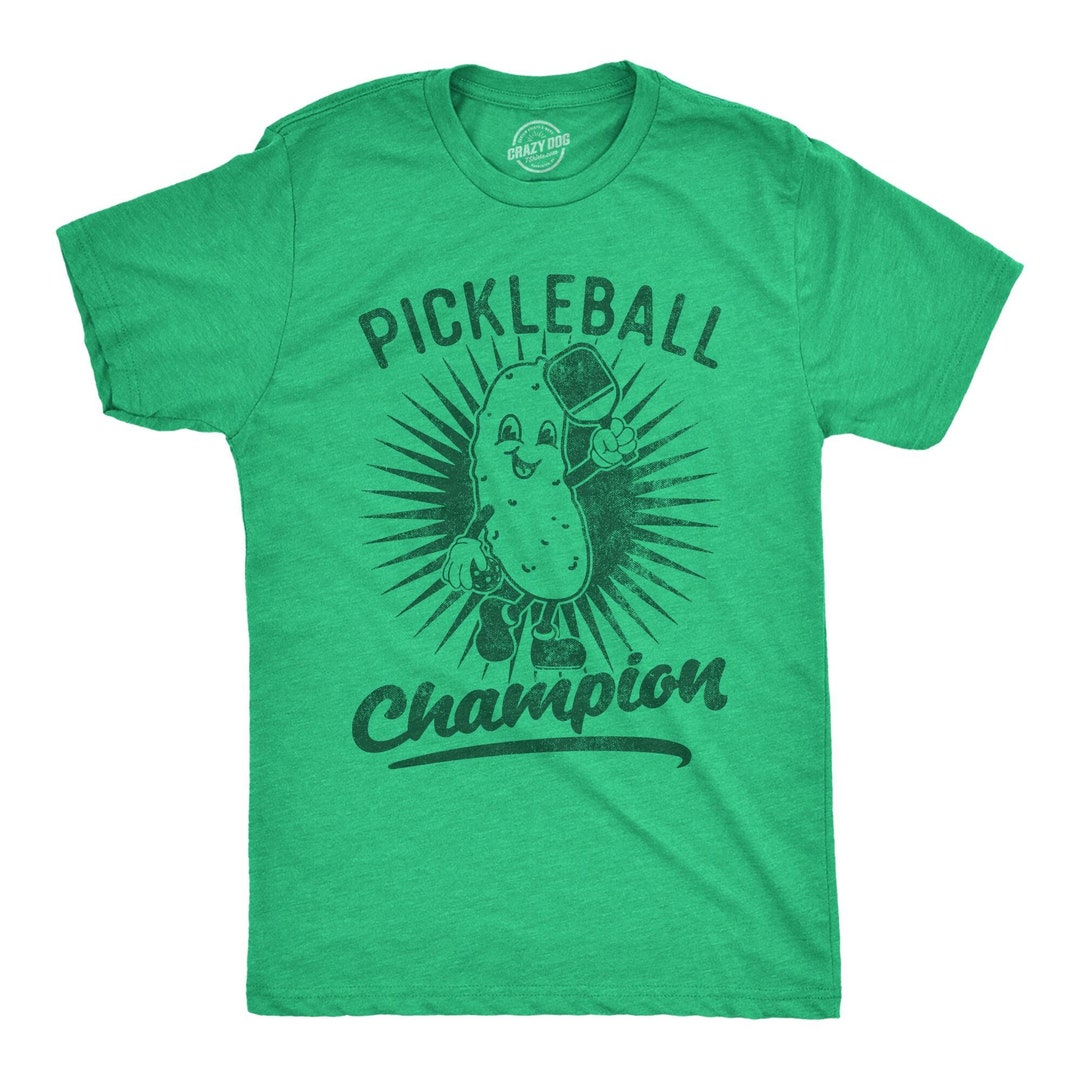 Pickleball Champion T-Shirt, Funny Sports Gift