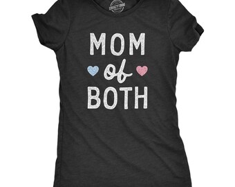 Mom of Both Shirt, Funny Mother's Day Gift