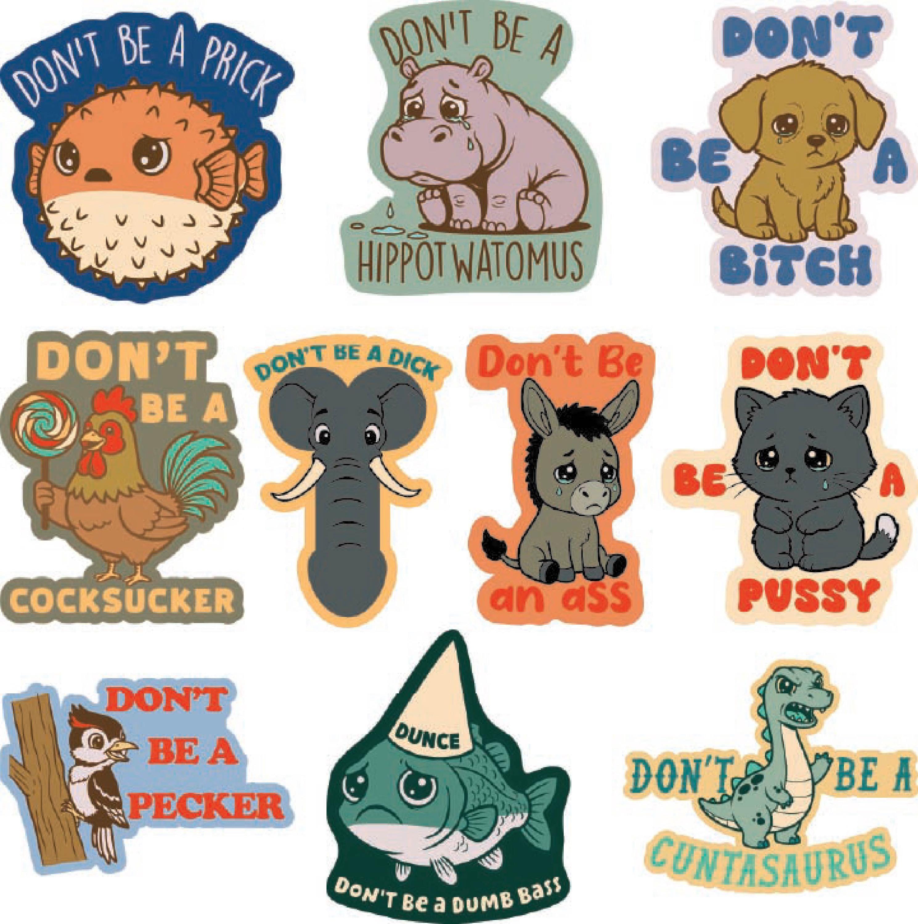 Ip/it Sticker 10 Funny Animal Stickers - 'don't Be A...' Insult Stickers Collection ...