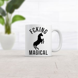Unicorn Coffee Mug, Unicorn Mug, Funny Work Mug, Cool Coffee Mug, Girl Coffee Mug, Funny Coffee Mug, Fcking Magical Mug