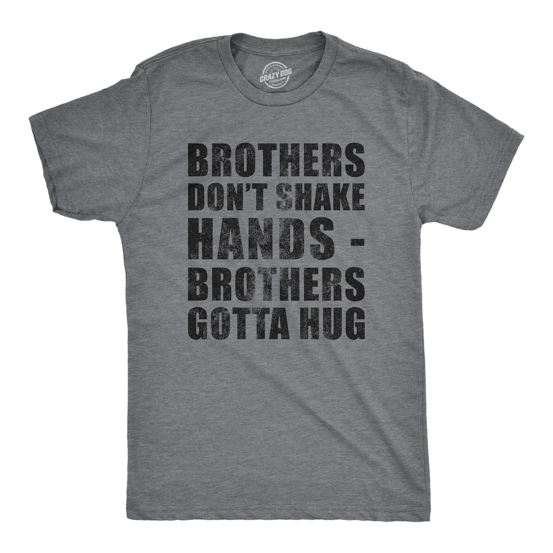 Shirt for Brother, Brother Shirt, Funny Shirt, Funny Shirts for Men