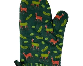 Dill Doe, Housewarming Gift, Christmas Gift, Hostess Gift, Funny Oven Mitts, Pickle Lovers, Hunters Gift, Innuendo, Inappropriate Gifts