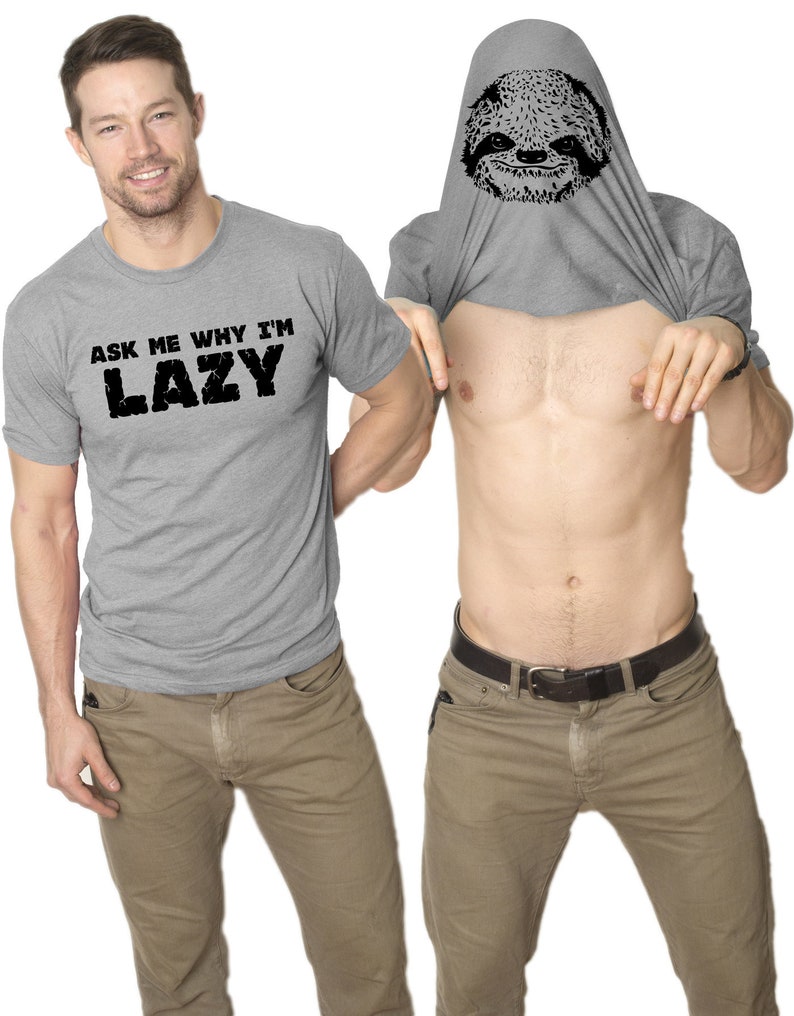 Sloth Shirt, Funny Shirt Men, Flip Shirt Sloth, Ask Me Why Im Lazy Sloth, Surprise T Shirt, Sloth Gifts, Sloth Face Tee, Weird Shirt image 1