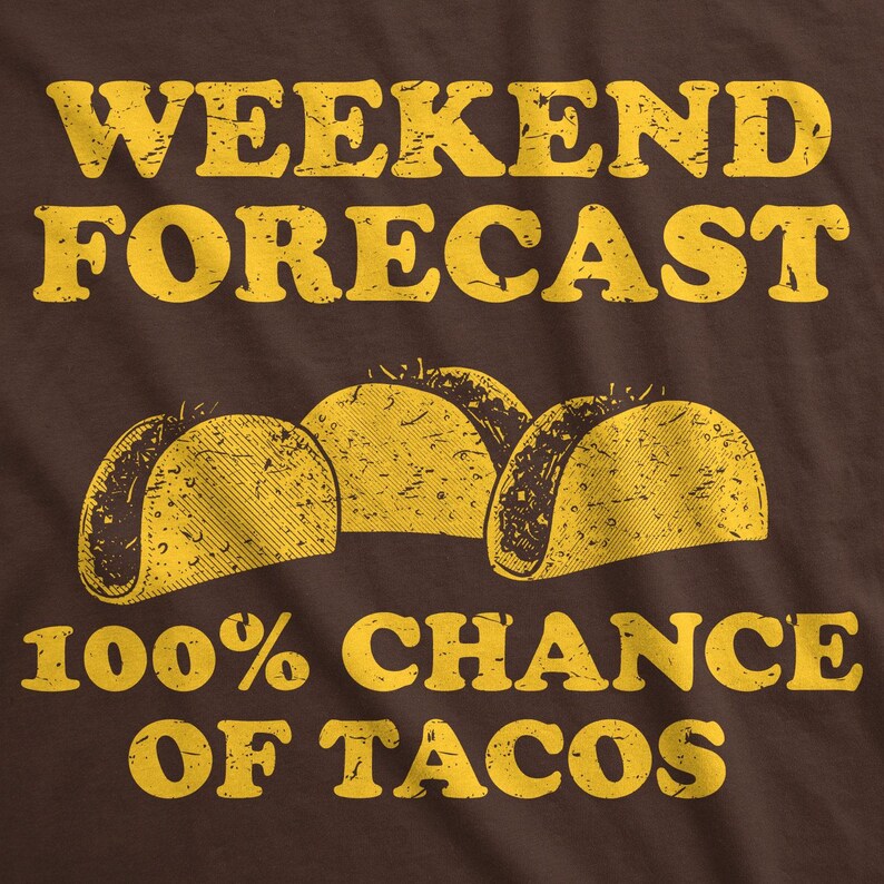 Lustiges Taco-Shirt, Wochenendprognose, Herren-Party-T-Shirt im mexikanischen Stil Bild 2