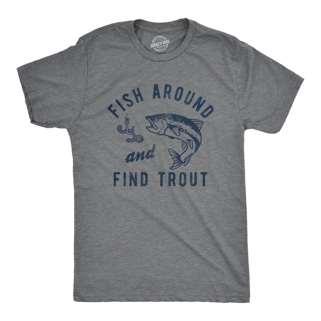 Mens Fishing T Shirt, Funny Fishing Shirt, Fishing Graphic Tee ...