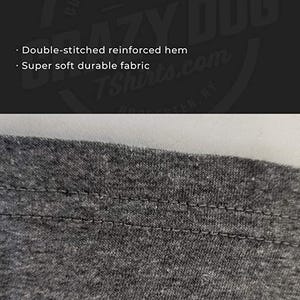 May include: Close-up of a gray t-shirt hem with double-stitched reinforcement. The fabric is a soft, durable material. The image also includes the text "Double-stitched reinforced hem" and "Super soft durable fabric".