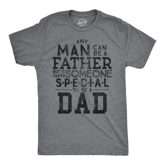 Funny Dad Shirt From Son, Gift for Daddy, Fathers Day Shirt, Papa Joke Tee,  Any Man Father, Someone Special Dad Gift -  Canada