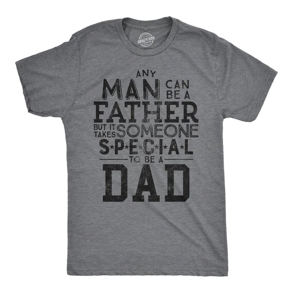 Funny Dad Shirt From Son, Gift for Daddy, Fathers Day Shirt, Papa Joke Tee,  Any Man Father, Someone Special Dad Gift -  Canada