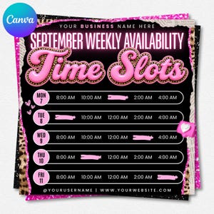 May include: A black weekly availability schedule template for September with pink leopard print borders. The text reads SEPTEMBER WEEKLY AVAILABILITY Time Slots, with rows for Monday through Friday, including time slots and placeholders for a business name.