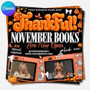 Può includere: Un volantino digitale con sfondo nero e testo arancione in 3D che recita Thankful! NOVEMBER BOOKS Are Now Open. Include due cornici arancioni per fotocamera che mostrano foto, zucche arancioni, foglie autunnali e segnaposti per il testo.