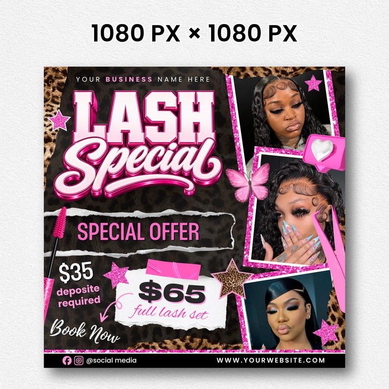 May include: A digital flyer for a lash business featuring the text LASH Special, Special Offer, $35 deposit required, $65 full lash set, and Book Now. The design includes a leopard print background, pink glitter accents, a butterfly, and three photos of individuals with eyelash extensions.